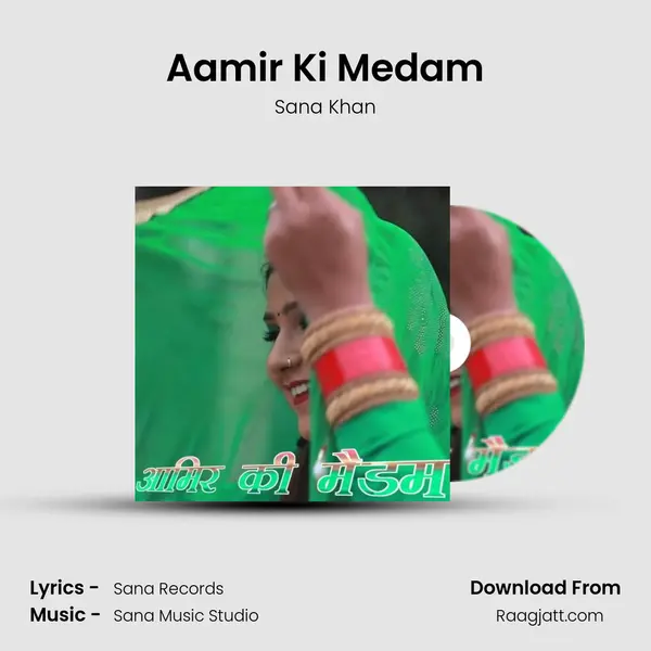 Aamir Ki Medam - Sana Khan album cover 