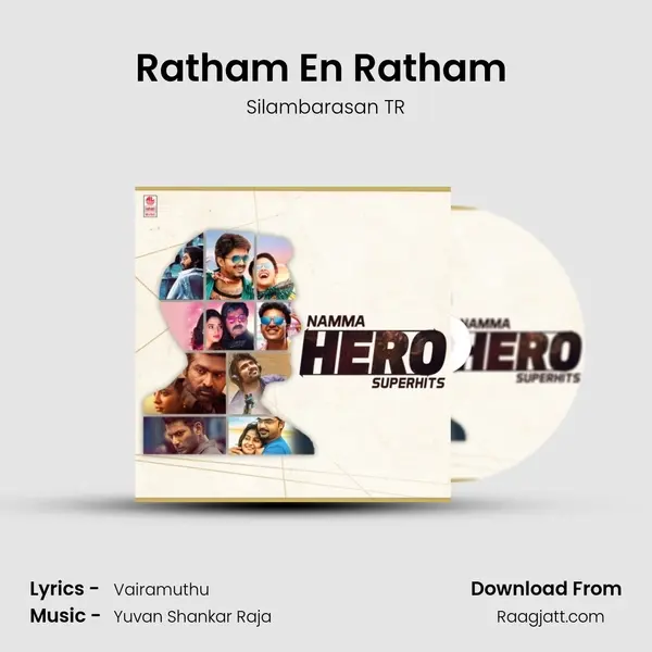 Ratham En Ratham (From Aaa) mp3 song