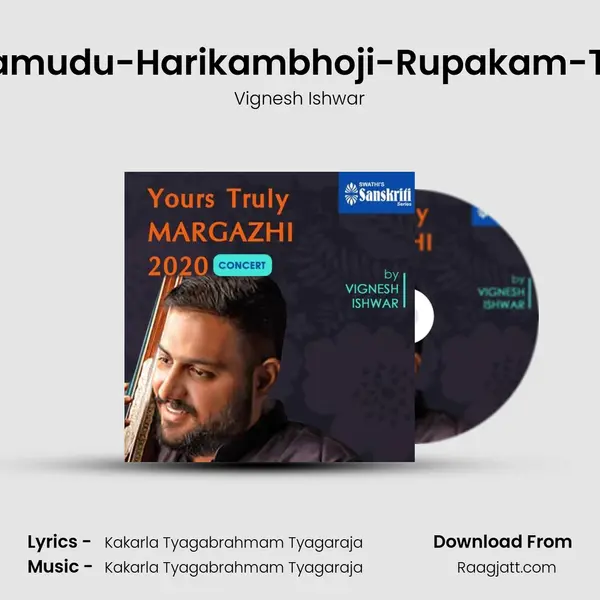 Undedi Ramudu-Harikambhoji-Rupakam-Tyagaraja - Vignesh Ishwar album cover 