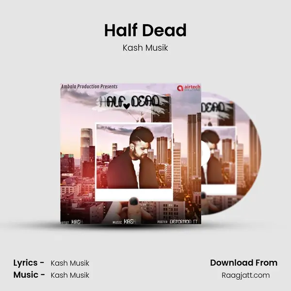 Half Dead - Kash Musik album cover 