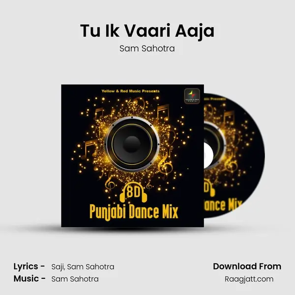 Tu Ik Vaari Aaja mp3 song