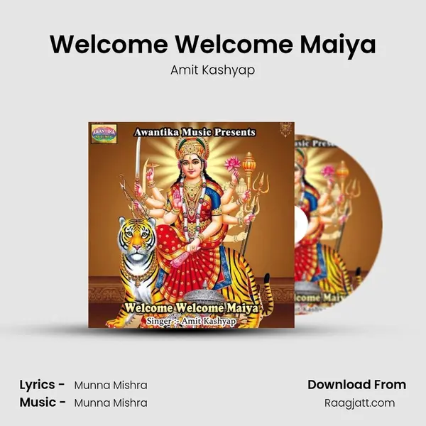 Welcome Welcome Maiya - Amit Kashyap album cover 