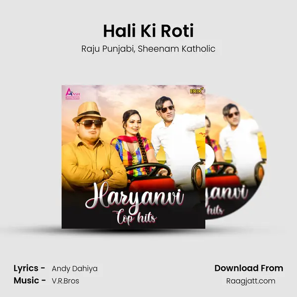 Hali Ki Roti - Raju Punjabi mp3 song