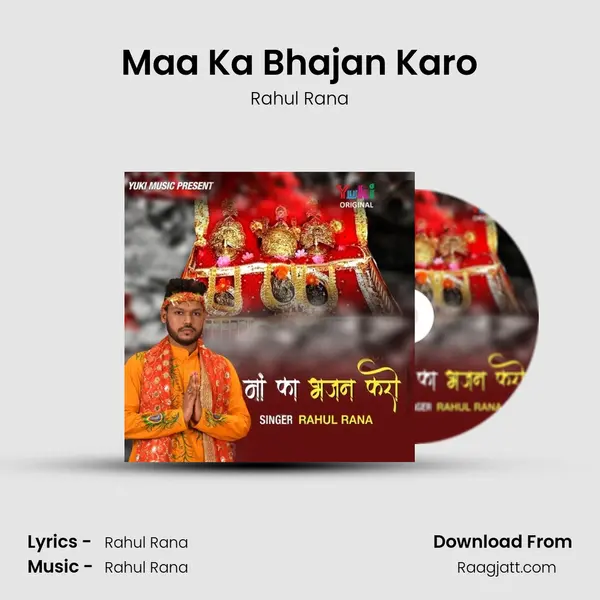 Maa Ka Bhajan Karo - Rahul Rana album cover 