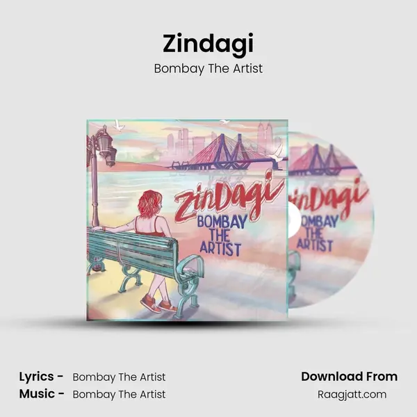 Zindagi - Bombay The Artist album cover 