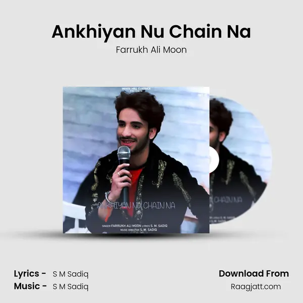 Ankhiyan Nu Chain Na - Farrukh Ali Moon album cover 