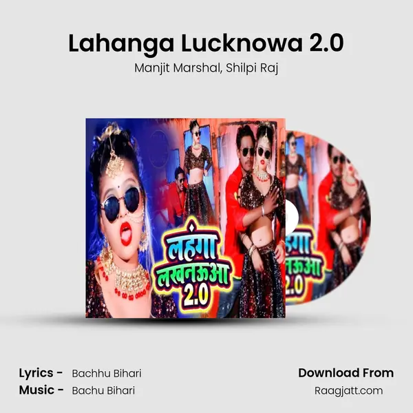 Lahanga Lucknowa 2.0 - Manjit Marshal album cover 