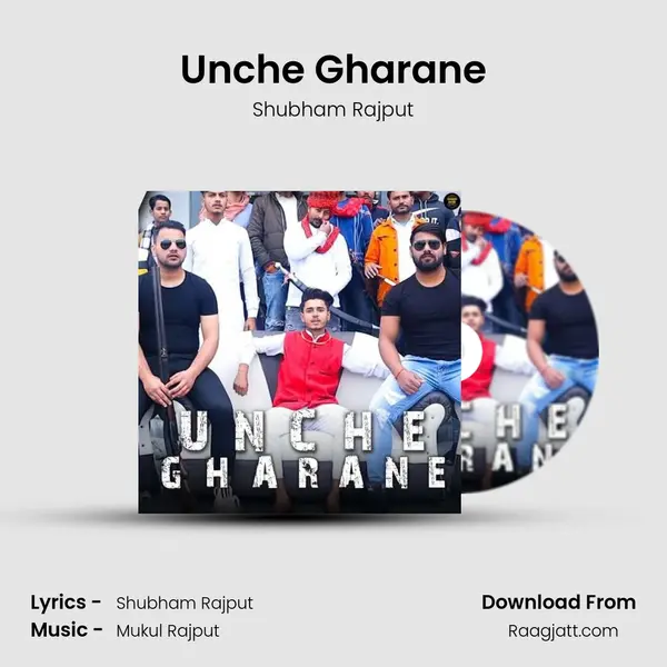 Unche Gharane mp3 song