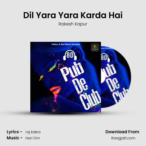 Dil Yara Yara Karda Hai mp3 song