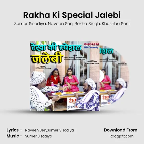 Rakha Ki Special Jalebi - Sumer Sisodiya album cover 