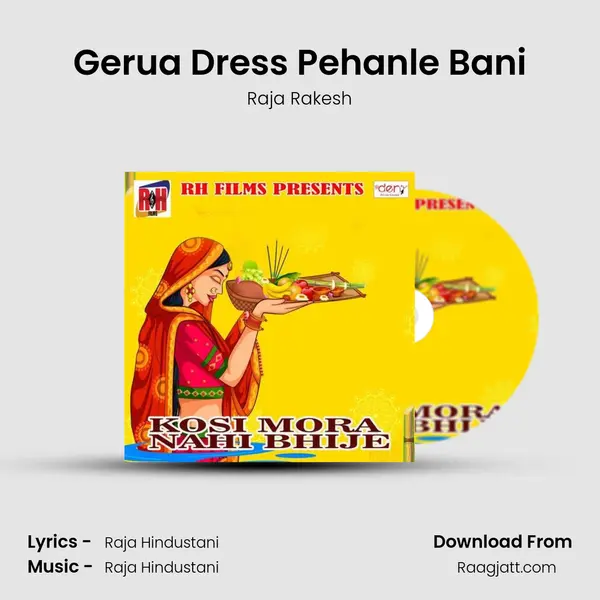 Gerua Dress Pehanle Bani - Raja Rakesh album cover 