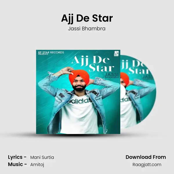 Ajj De Star mp3 song