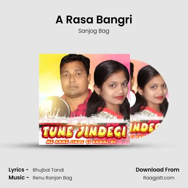 A Rasa Bangri - Sanjog Bag album cover 