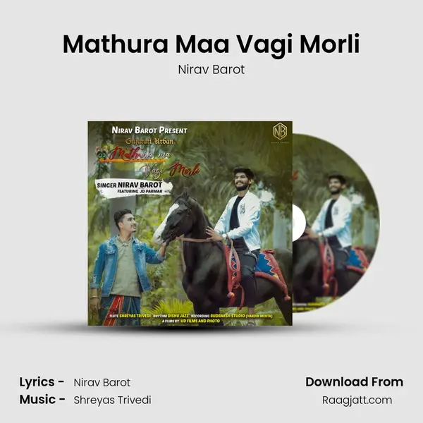 Mathura Maa Vagi Morli - Nirav Barot album cover 