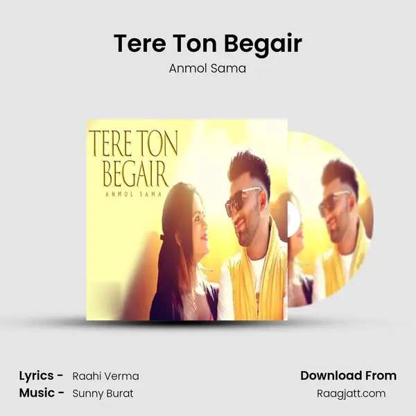 Tere Ton Begair - Anmol Sama album cover 