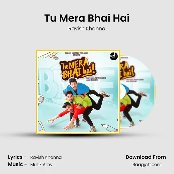 Tu Mera Bhai Hai - Ravish Khanna album cover 