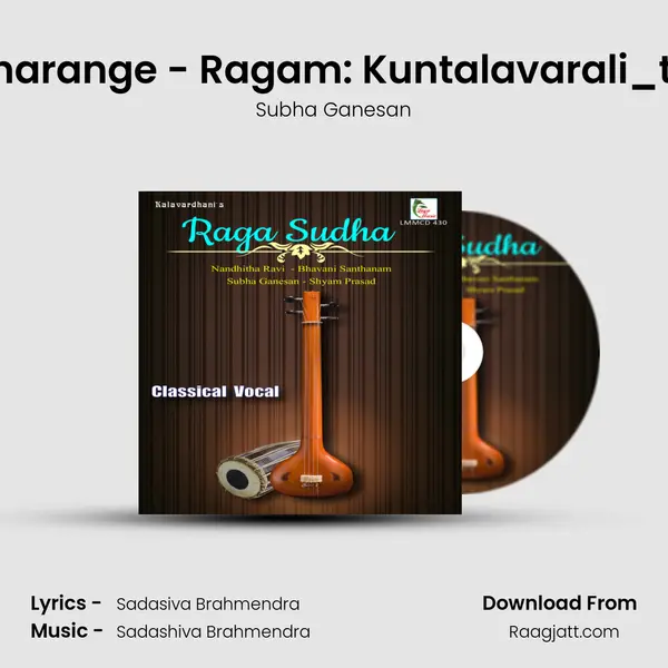 Thunga Tharange - Ragam: Kuntalavarali_talam: Adi mp3 song