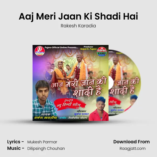 Aaj Meri Jaan Ki Shadi Hai mp3 song