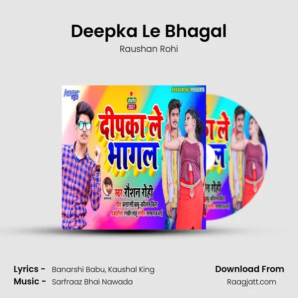 Deepka Le Bhagal - Raushan Rohi album cover 