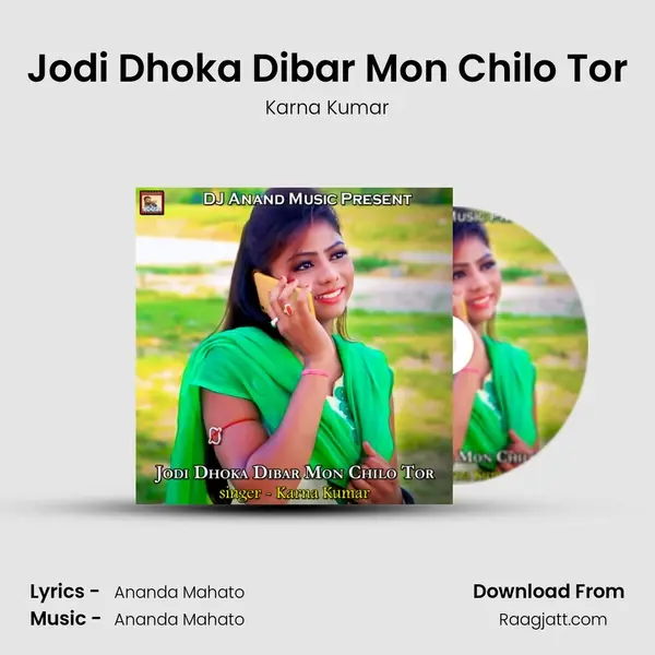 Jodi Dhoka Dibar Mon Chilo Tor mp3 song