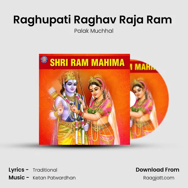 Raghupati Raghav Raja Ram (Palak) mp3 song