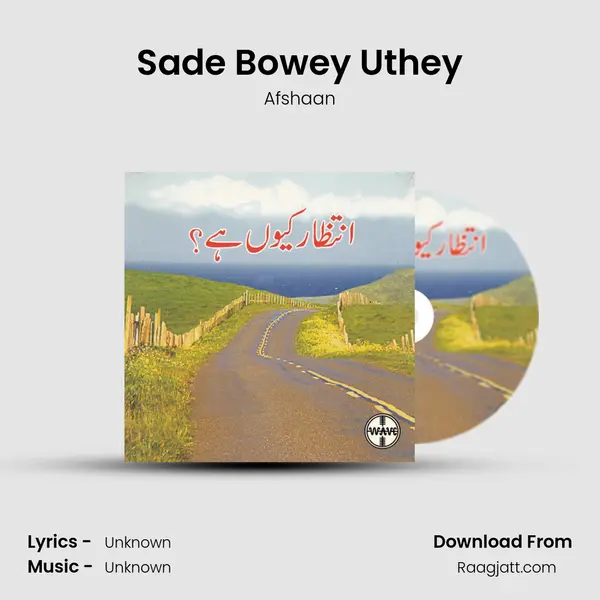 Sade Bowey Uthey - Afshaan album cover 