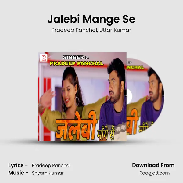 Jalebi Mange Se mp3 song