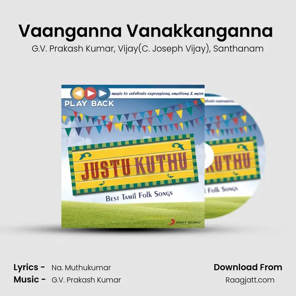 Vaanganna Vanakkanganna (From Thalaivaa) mp3 song