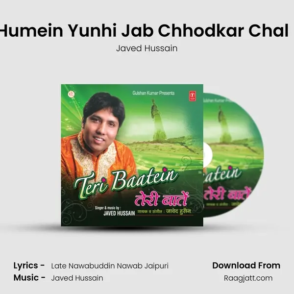 Wo Humein Yunhi Jab Chhodkar Chal Diye - Javed Hussain album cover 