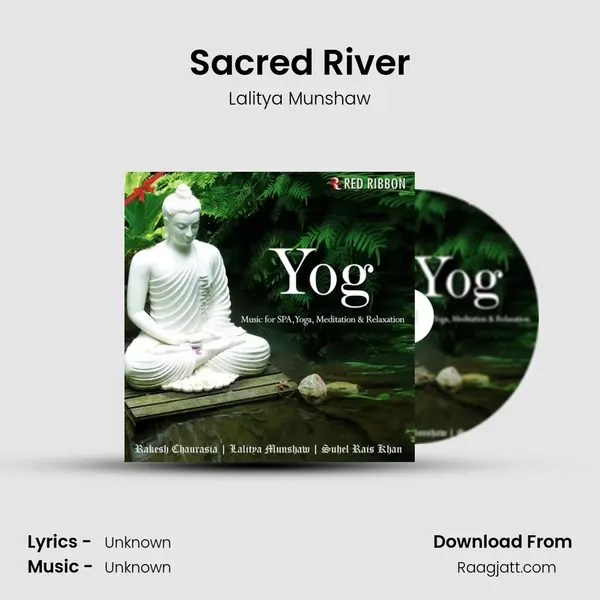 Sacred River - Lalitya Munshaw mp3 song