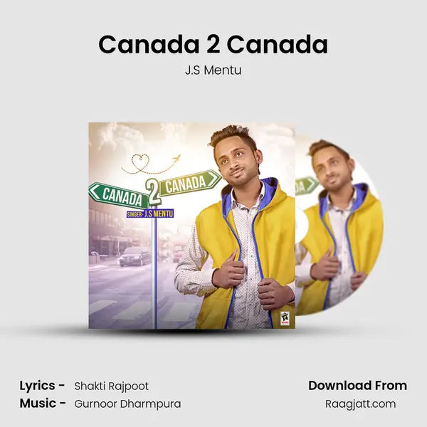 Canada 2 Canada - J.S Mentu album cover 