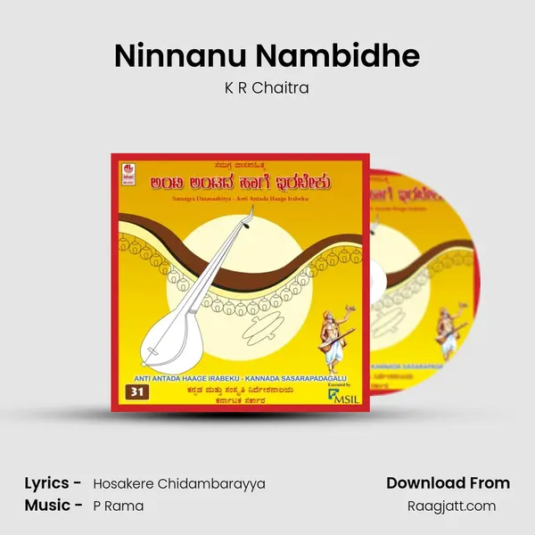 Ninnanu Nambidhe - K R Chaitra album cover 