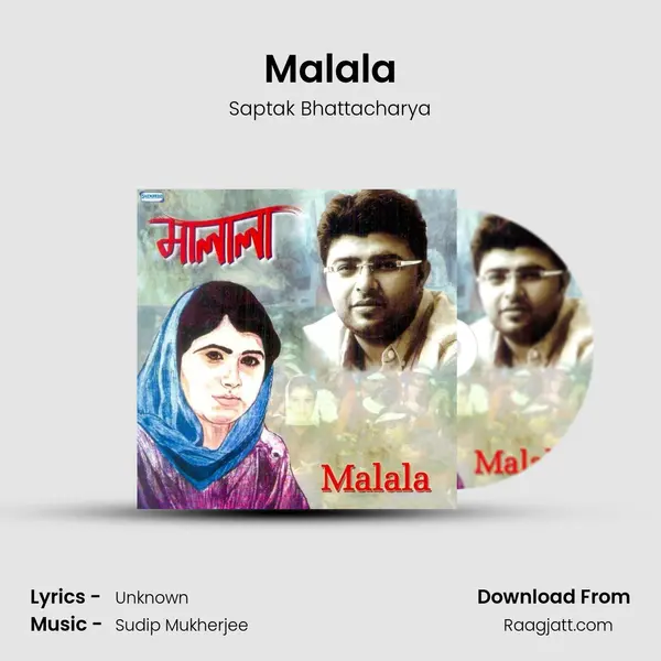 Malala mp3 song