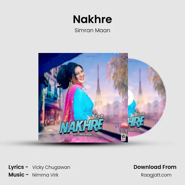 Nakhre mp3 song