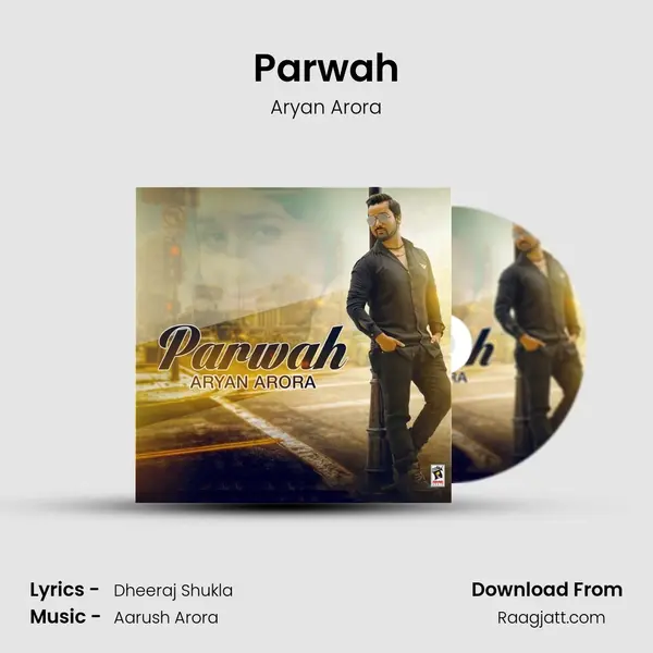 Parwah mp3 song