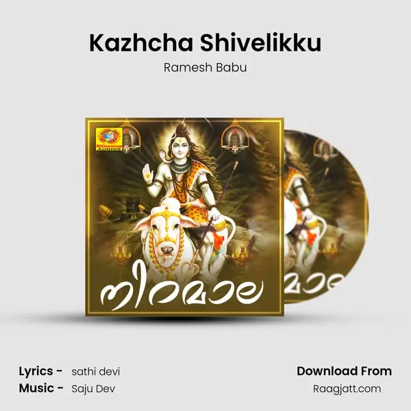 Kazhcha Shivelikku - Ramesh Babu album cover 