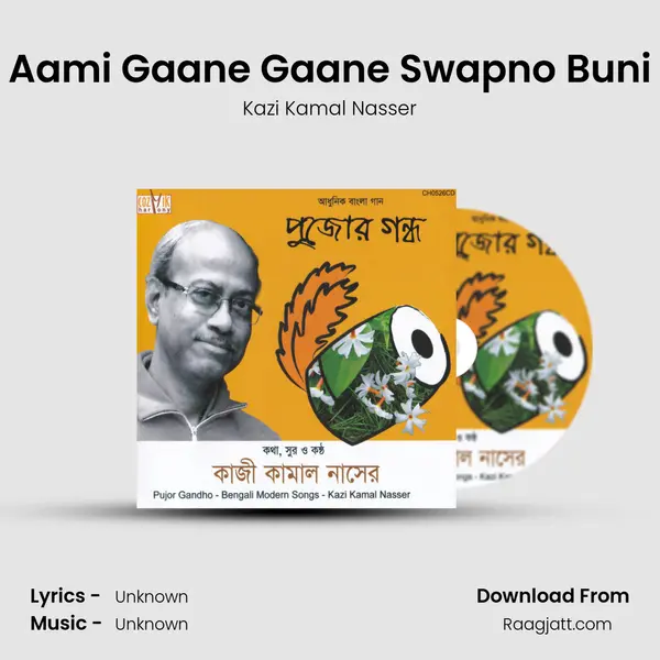 Aami Gaane Gaane Swapno Buni mp3 song