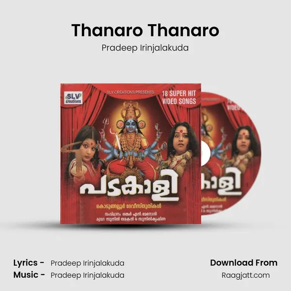 Thanaro Thanaro - Pradeep Irinjalakuda mp3 song