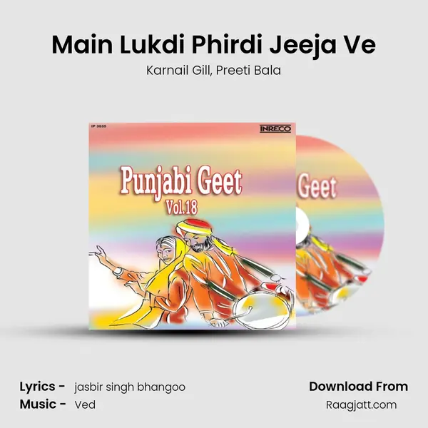 Main Lukdi Phirdi Jeeja Ve mp3 song