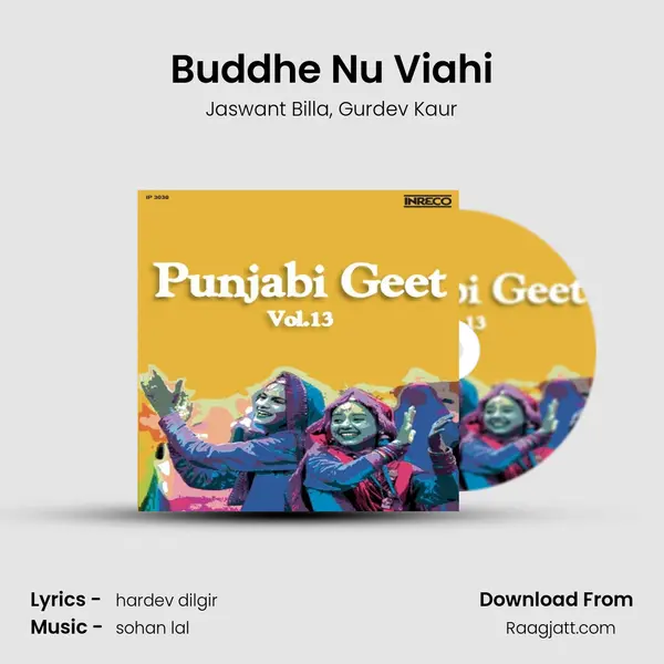 Buddhe Nu Viahi mp3 song