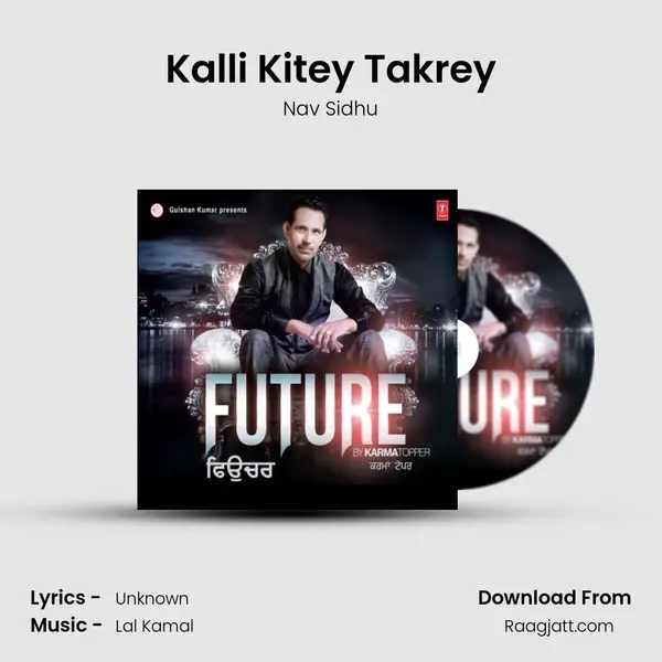 Kalli Kitey Takrey - Nav Sidhu album cover 