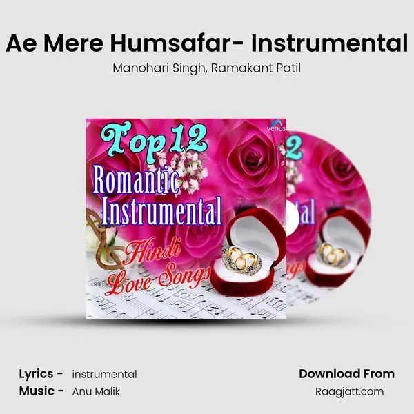 Ae Mere Humsafar- Instrumental - Manohari Singh album cover 