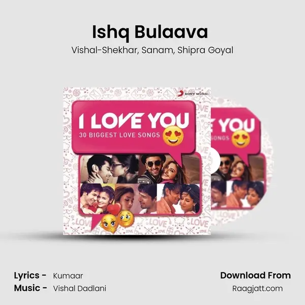 Ishq Bulaava (From Hasee Toh Phasee) mp3 song