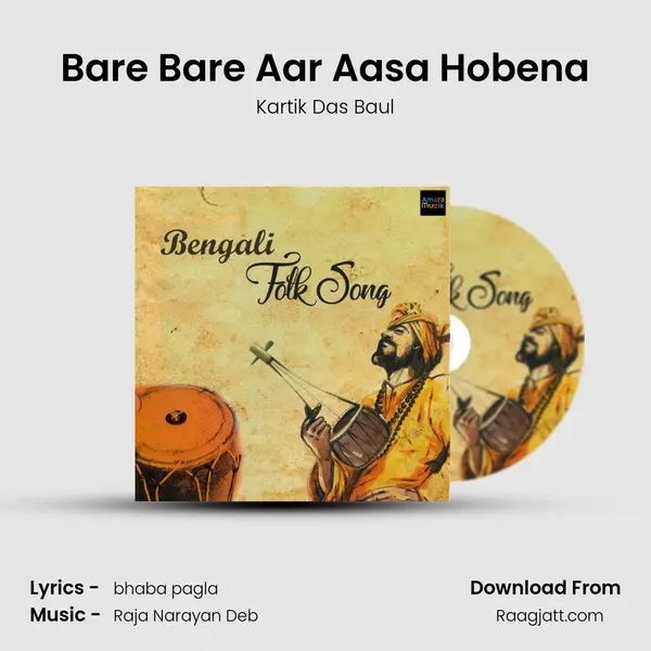 Bare Bare Aar Aasa Hobena mp3 song