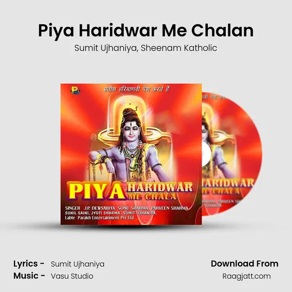 Piya Haridwar Me Chalan - Sumit Ujhaniya album cover 