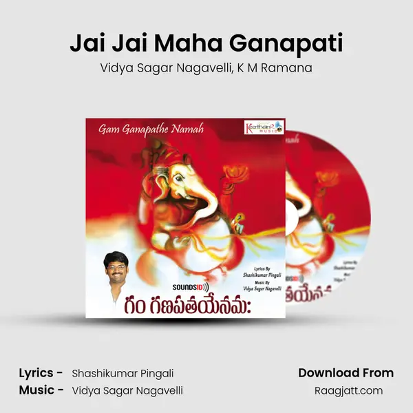 Jai Jai Maha Ganapati - Vidya Sagar Nagavelli album cover 