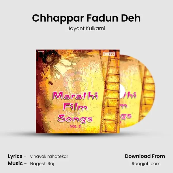 Chhappar Fadun Deh mp3 song