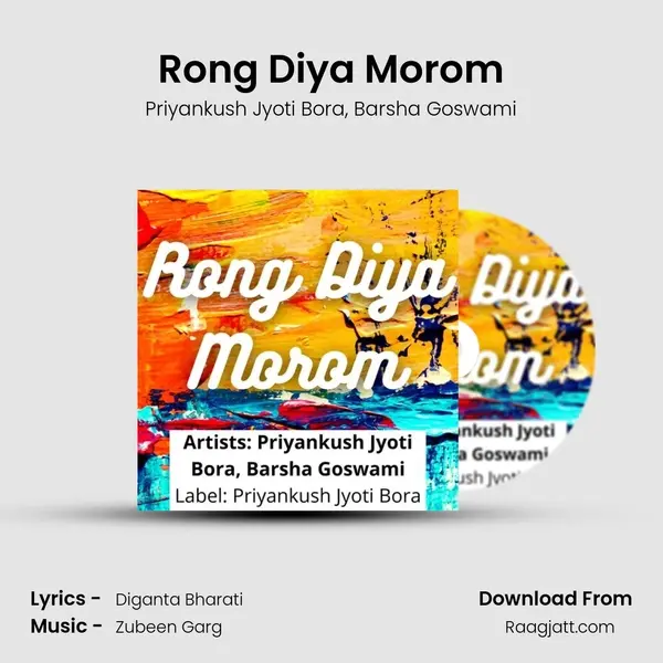 Rong Diya Morom - Priyankush Jyoti Bora album cover 