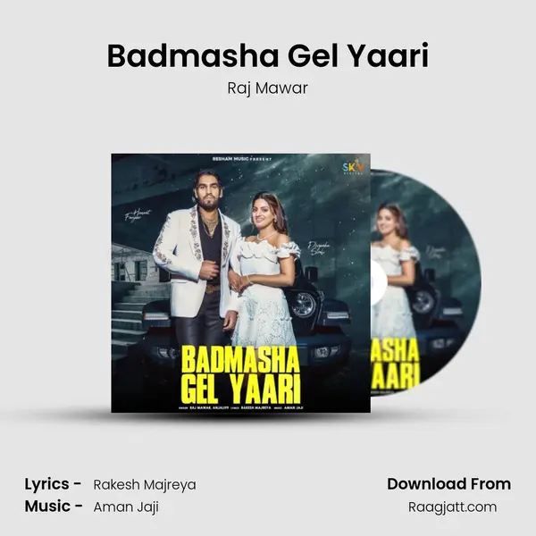 Badmasha Gel Yaari - Raj Mawar album cover 