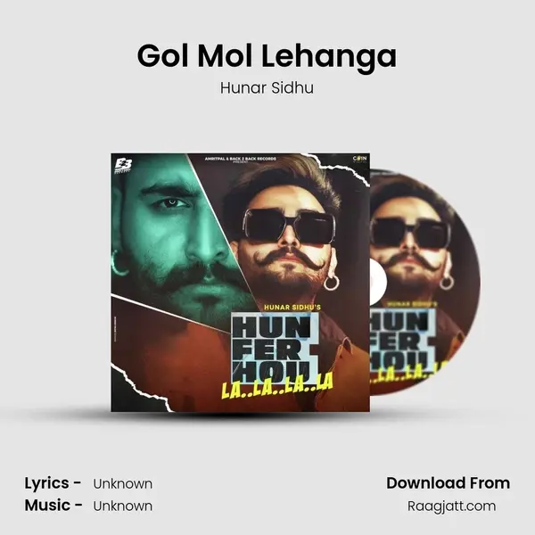 Gol Mol Lehanga - Hunar Sidhu album cover 